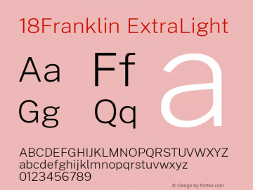 18Franklin ExtraLight Version 0.030 Font Sample