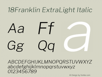 18Franklin ExtraLight Italic Version 1.030 Font Sample