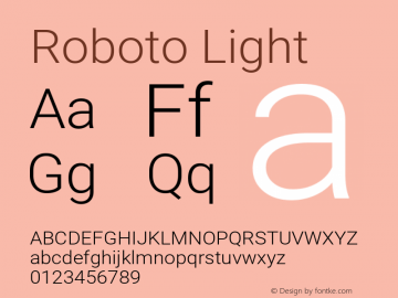 Roboto Light Version 2.001151; 2014 Font Sample