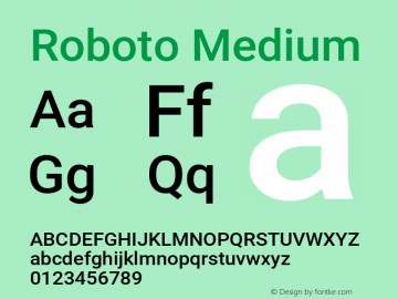 Roboto Medium Version 2.001152; 2014 Font Sample