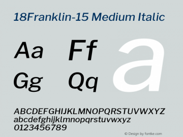 18Franklin-15 Medium Italic Version 1.015;PS 001.015;hotconv 1.0.88;makeotf.lib2.5.64775 Font Sample