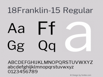 18Franklin-15-Regular Version 0.015;PS 000.015;hotconv 1.0.88;makeotf.lib2.5.64775 Font Sample