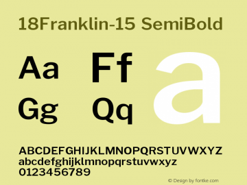 18Franklin-15-SemiBold Version 0.015;PS 000.015;hotconv 1.0.88;makeotf.lib2.5.64775 Font Sample