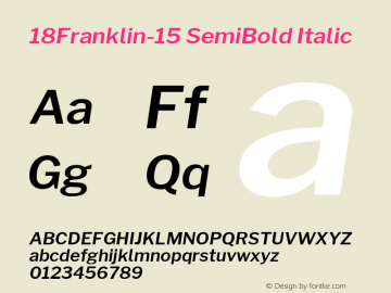 18Franklin-15 SemiBold Italic Version 1.015;PS 001.015;hotconv 1.0.88;makeotf.lib2.5.64775图片样张