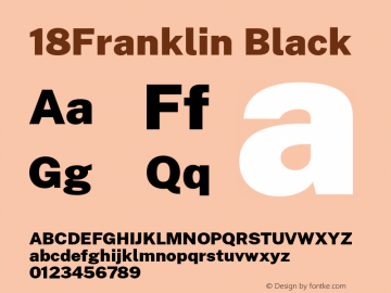 18Franklin Black Version 0.030;PS 000.030;hotconv 1.0.88;makeotf.lib2.5.64775 Font Sample