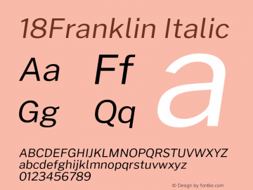 18Franklin Italic Version 1.030;PS 001.030;hotconv 1.0.88;makeotf.lib2.5.64775图片样张