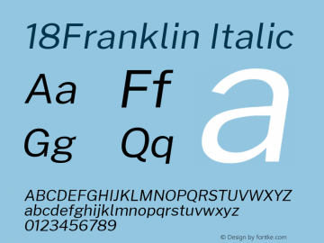 18Franklin Italic Version 1.030;PS 001.030;hotconv 1.0.88;makeotf.lib2.5.64775 Font Sample