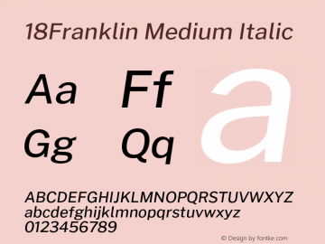 18Franklin Medium Italic Version 1.030;PS 001.030;hotconv 1.0.88;makeotf.lib2.5.64775 Font Sample