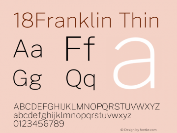 18Franklin Thin Version 0.030;PS 000.030;hotconv 1.0.88;makeotf.lib2.5.64775 Font Sample