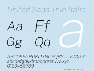 United Sans Thin Italic Version 1.000;PS 001.000;hotconv 1.0.88;makeotf.lib2.5.64775 Font Sample
