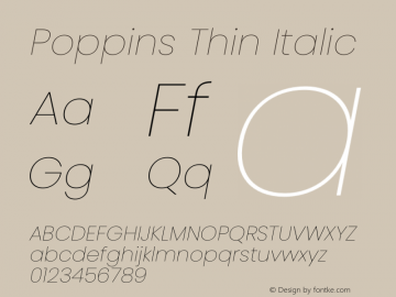 Poppins Thin Italic Version 3.200;PS 1.000;hotconv 16.6.54;makeotf.lib2.5.65590图片样张