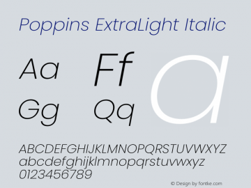 Poppins ExtraLight Italic Version 3.200;PS 1.000;hotconv 16.6.54;makeotf.lib2.5.65590 Font Sample