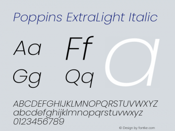 Poppins ExtraLight Italic Version 3.200;PS 1.000;hotconv 16.6.54;makeotf.lib2.5.65590图片样张