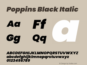 Poppins Black Italic Version 3.200;PS 1.000;hotconv 16.6.54;makeotf.lib2.5.65590图片样张