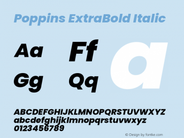 Poppins ExtraBold Italic Version 3.200;PS 1.000;hotconv 16.6.54;makeotf.lib2.5.65590 Font Sample