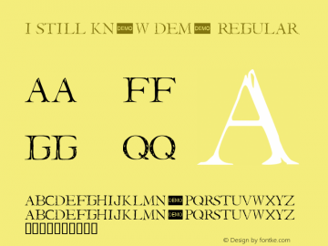 I Still Know DEMO Regular 1.3 DEMO Font Sample