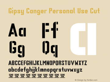 Gipsy Danger Personal Use Cut Version 1.00 December 24, 2017, initial release Font Sample