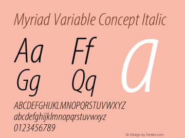 Myriad Variable Concept Italic Version 1.015;PS 2.0;hotconv 16.6.54;makeotf.lib2.5.65590图片样张