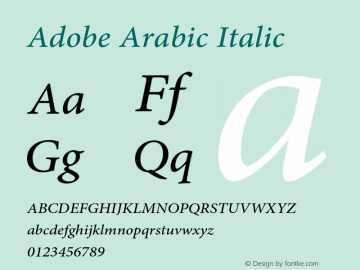 AdobeArabic-Italic Version 3.005;PS 3.0;hotconv 1.0.72;makeotf.lib2.5.5900 Font Sample