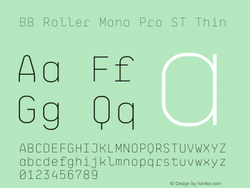 BB Roller Mono Pro ST Thin Version 1.000;PS 001.000;hotconv 1.0.88;makeotf.lib2.5.64775图片样张