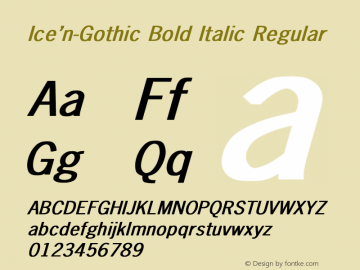 Ice'n-Gothic Bold Italic Regular Unknown Font Sample
