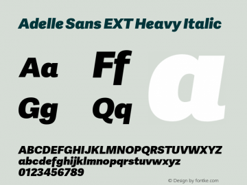 Adelle Sans EXT Heavy Italic Version 2.000;PS 002.000;hotconv 1.0.88;makeotf.lib2.5.64775 Font Sample