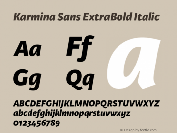 Karmina Sans ExtraBold Italic Version 001.001 Font Sample