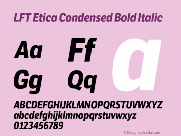 LFT Etica Condensed Bold Italic Version 1.001;PS 001.001;hotconv 1.0.70;makeotf.lib2.5.58329 DEVELOPMENT Font Sample