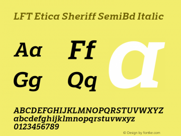 LFT Etica Sheriff SemiBd Italic Version 1.002;PS 001.002;hotconv 1.0.88;makeotf.lib2.5.64775 Font Sample