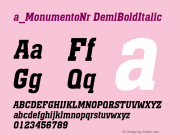 a_MonumentoNr DemiBoldItalic Macromedia Fontographer 4.1 19.10.97 Font Sample