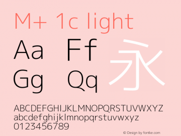 M+ 1c light  Font Sample