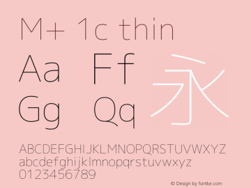 M+ 1c thin  Font Sample