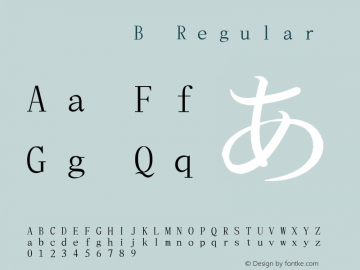 花園明朝 B Regular  Font Sample