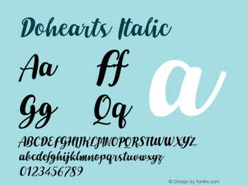 Dohearts Italic Version 1.00 October 19, 2016, initial release图片样张