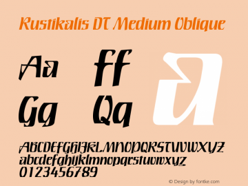 RustikalisDT-MediumOblique Version 1.00 CFF OTF. DTP Types Limited Aug 15 2007图片样张