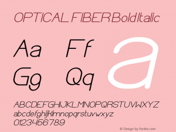 OPTICAL FIBER Bold Italic Version 1.00;January 21, 2018;FontCreator 11.0.0.2408 64-bit图片样张