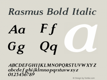 Rasmus Bold Italic Version 2.001 September 27, 2015 Font Sample