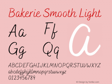 Bakerie Smooth Light Version 1.000;PS 001.000;hotconv 1.0.88;makeotf.lib2.5.64775图片样张