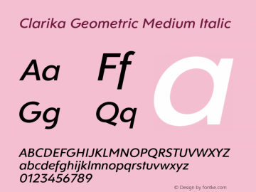 Clarika Geometric Medium Italic Version 1.004;PS 001.004;hotconv 1.0.88;makeotf.lib2.5.64775图片样张