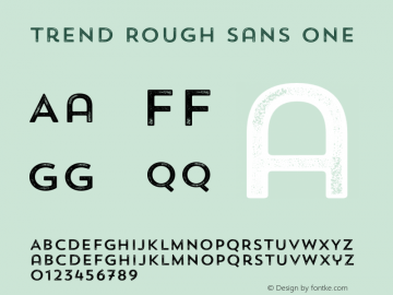 TrendRoughSansOne 1.000 Font Sample