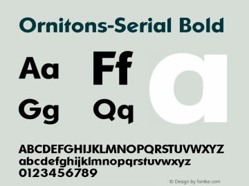Ornitons-Serial Bold 1.0 Sun Oct 20 15:56:46 1996 Font Sample