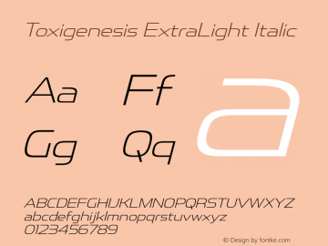 ToxigenesisEl-Italic Version 1.000 Font Sample
