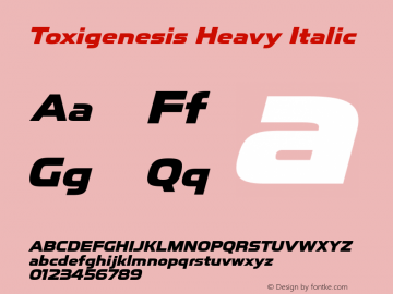 ToxigenesisHv-Italic Version 1.000 Font Sample