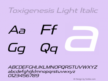 ToxigenesisLt-Italic Version 1.000 Font Sample