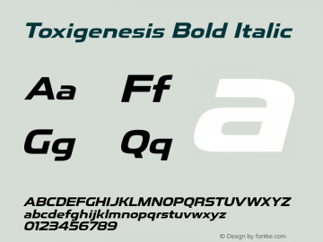 ToxigenesisRg-BoldItalic Version 1.000 Font Sample