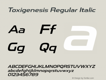 ToxigenesisRg-Italic Version 1.000 Font Sample