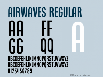 Airwaves Regular Version 1.000;PS 001.000;hotconv 1.0.88;makeotf.lib2.5.64775 Font Sample