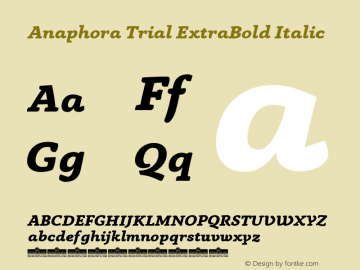 AnaphoraTrial-ExtraBoldItalic Version 5.004 Font Sample