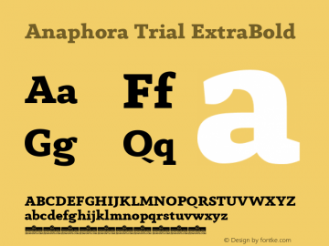 AnaphoraTrial-ExtraBold Version 5.004 Font Sample
