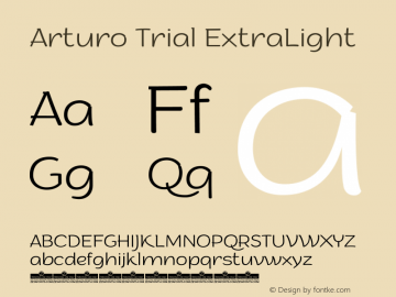 Arturo Trial ExtraLight Version 1.000 Font Sample